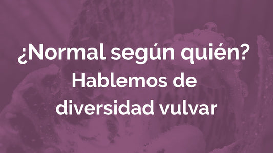 ¿Existe una vulva “perfecta”? La verdad sobre la diversidad Vulvar
