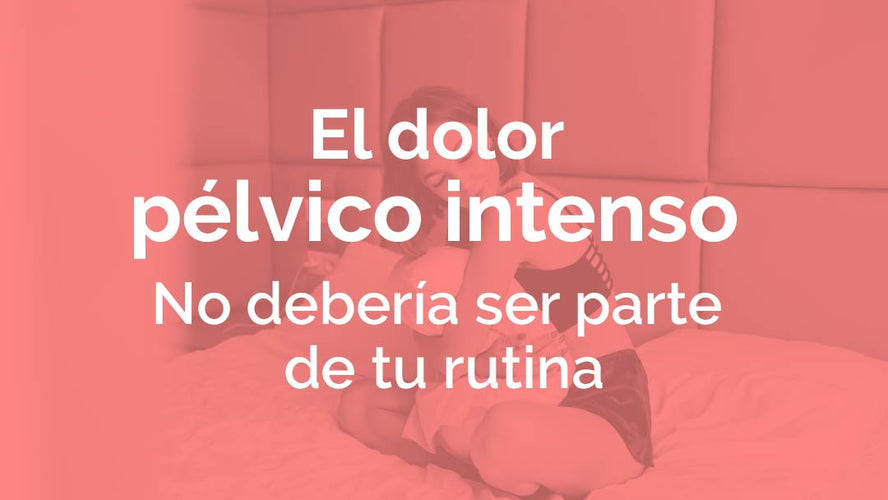 Dolor pélvico en mujeres