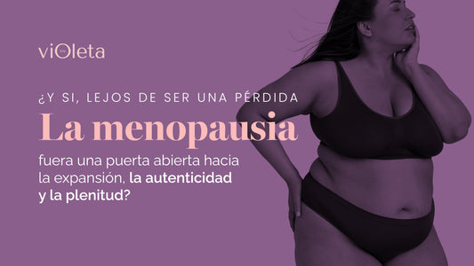 La menopausia: Una etapa de pérdidas y renacimientos.